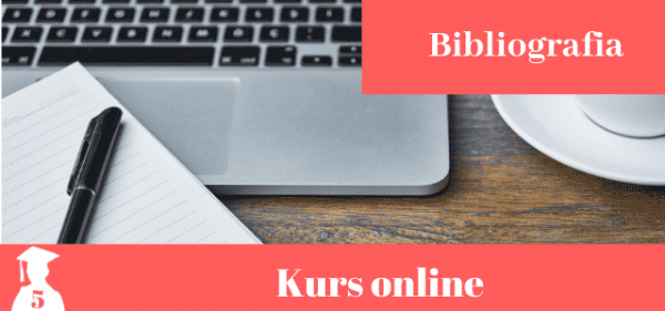 Kurs - jak zrobić bibliografie w pracy dyplomowej?