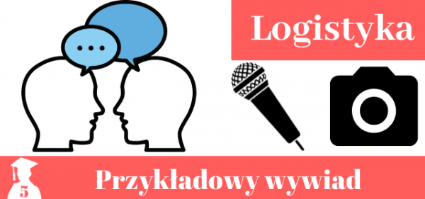 Analiza i ocena organizacji oraz efektywności procesu magazynowania na przykładzie przedsiębiorstwa XYZ wywiad