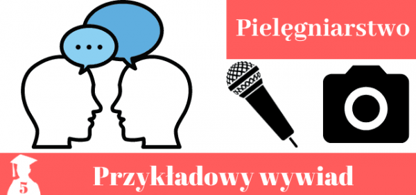 Pielęgnacja i jej znaczenie w zakresie edukacji pacjenta na przykładzie rehabilitacji kardiologicznej wywiad