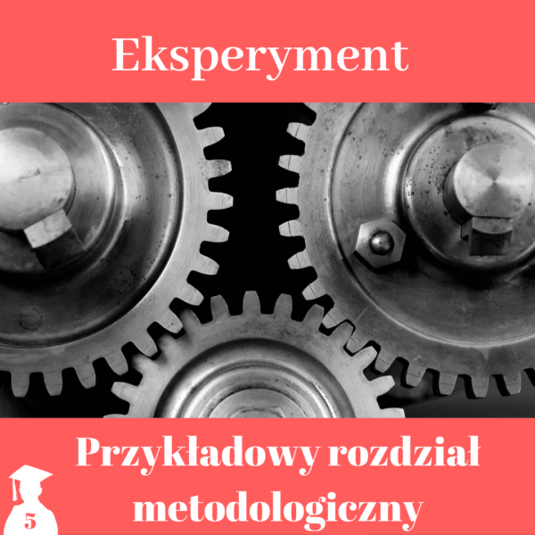 Metodologia- eksperyment