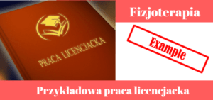 Aktywność fizyczna i jej znaczenie w zakresie redukcji i profilaktyki nadwagi. Wzór pracy licencjackiej i magisterskiej