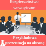 Prezentacja na obronę pracy licencjackiej i magisterskiej z bezpieczeństwa wewnętrznego