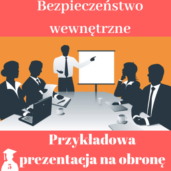Wzór prezentacji na obronę bezpieczeństwo wewnętrzne