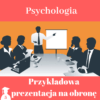 Prezentacja na obronę pracy licencjackiej i magisterskiej z psychologii