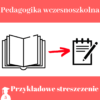 Przykładowe streszczenie pracy licencjackiej i magisterskiej z pedagogiki wczesnoszkolnej
