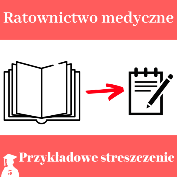 Wzór streszczenia ratownictwo medyczne