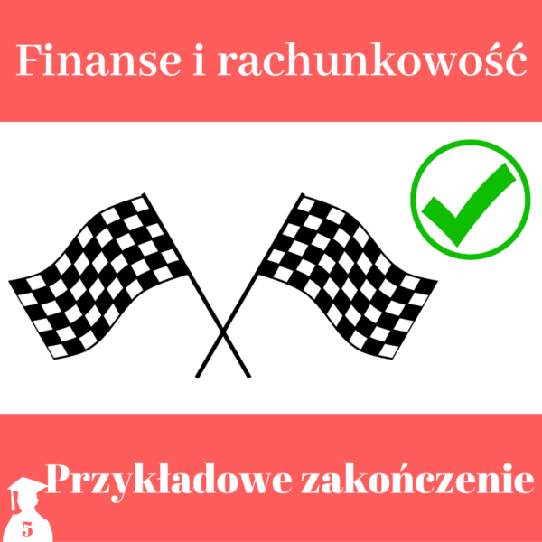 Wzór zakończenia finanse i rachunkowość