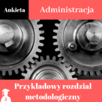 Przykładowy rozdział metodologiczny z administracji