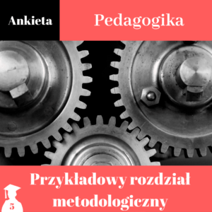 Przykładowy rozdział metodologiczny z pedagogiki