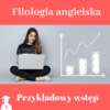 Przykładowy wstęp do pracy licencjackiej i magisterskiej z filologii angielskiej