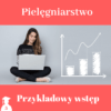 Przykładowy wstęp do pracy licencjackiej i magisterskiej z pielęgniarstwa