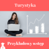 Przykładowy wstęp do pracy licencjackiej i magisterskiej z turystyki